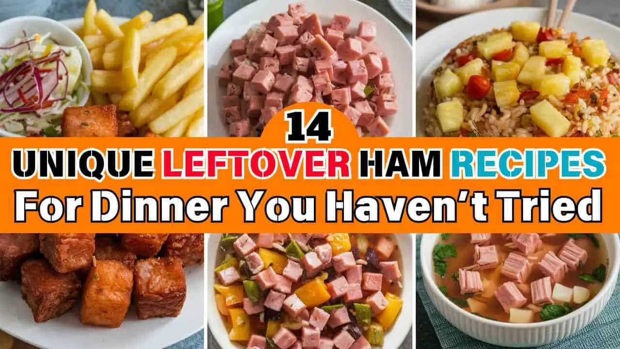 14 Unique Leftover Ham Recipes For Dinner You Haven’t Tried-featured