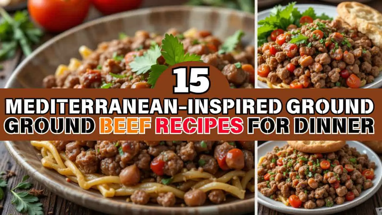 ground beef dinner recipes - Mediterranean inspired-featured