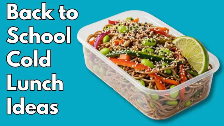 Back to School Cold Lunch Ideas-featured