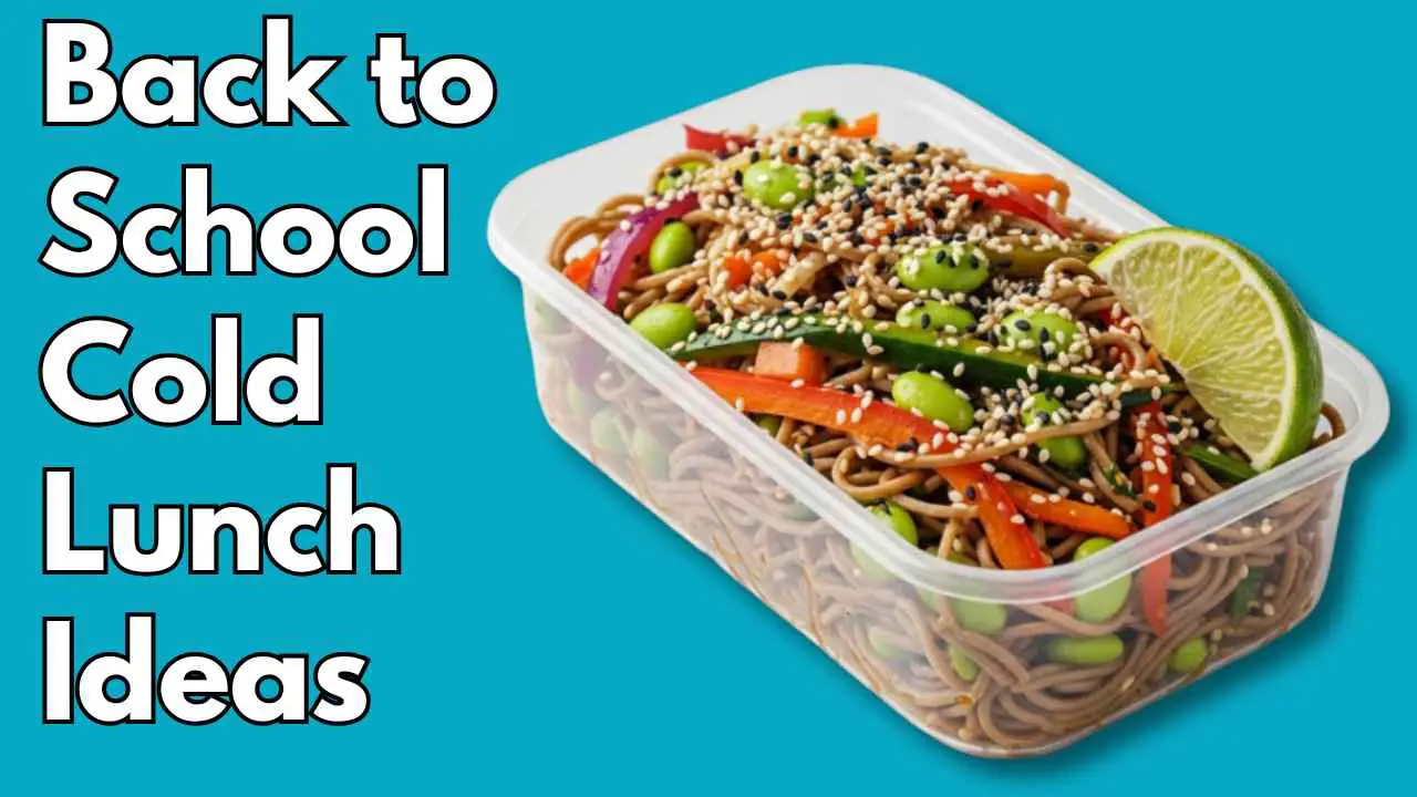 Back to School Cold Lunch Ideas-featured