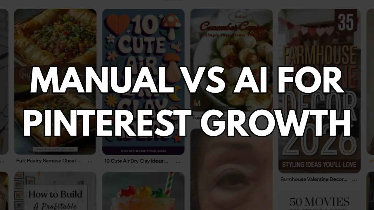 MANUAL VS AI FOR PINTEREST GROWTH